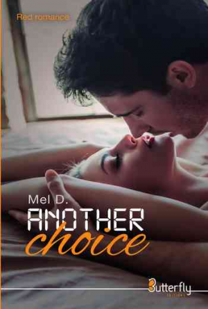 Mel D. – Another choice