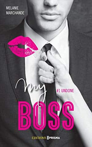 Melanie Marchande – My Boss, Tome 1