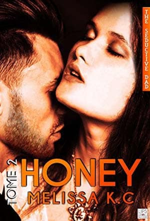 Mélissa K.C – Honey, Tome 2