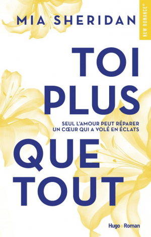 Mia Sheridan – Toi plus que tout