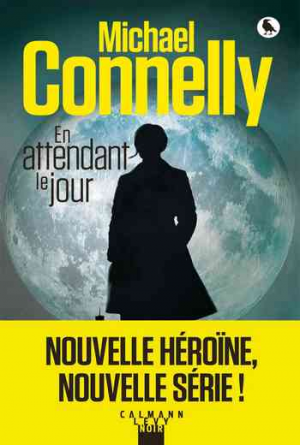 Michael Connelly – En attendant le jour