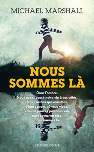 Michael Marshall – Nous sommes là