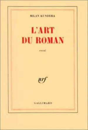 Milan Kundera – L’Art du roman