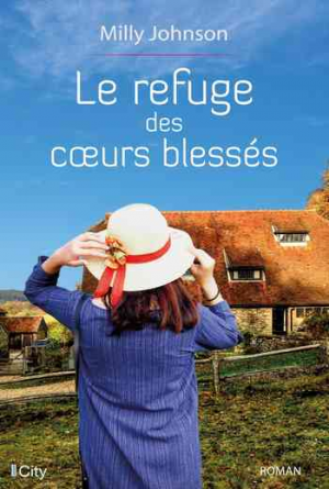 Milly Johnson – Le refuge des coeurs blessés