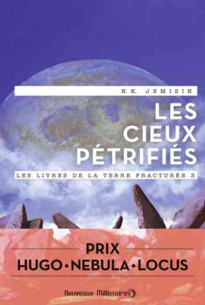 N. K. Jemisin – Les livres de la terre fracturée, Tome 3: Les Cieux pétrifiés