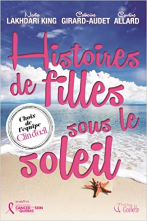 Nadia Lakhdari King – Histoires de filles sous le soleil