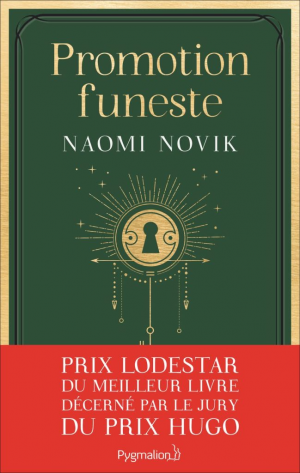 Naomi Novik – Éducation meurtrière, Tome 2 Promotion funeste