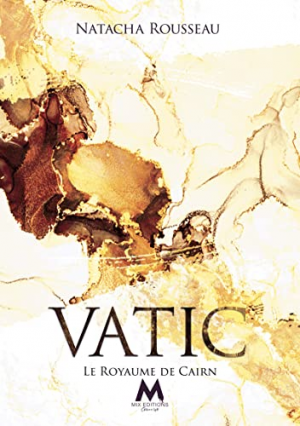 Natacha Rousseau – Vatic, Tome 2 : Le Royaume de Cairn