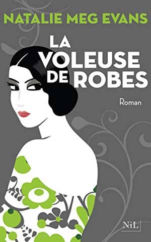 Natalie Meg Evans – La Voleuse de robes