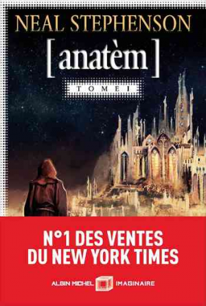 Neal Stephenso – Anatèm – Tome 1