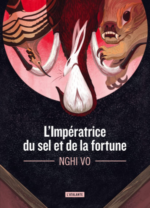 Nghi Vo – L&rsquo;impératrice du sel et de la fortune