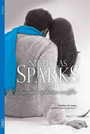 Nicholas Sparks – Au rythme de ton souffle