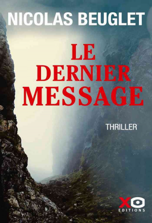 Nicolas Beuglet – Le dernier message