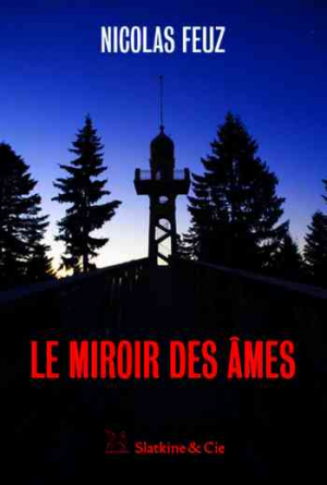 Nicolas Feuz – Le miroir des âmes