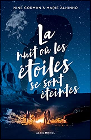 Nine Gorman – Marie Alhinho – La nuit où les étoiles se sont éteintes