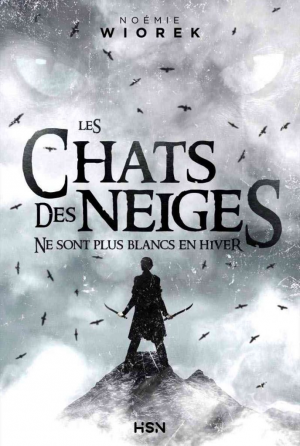 Noémie Wiorek – Les chats des neiges ne sont plus blancs en hiver