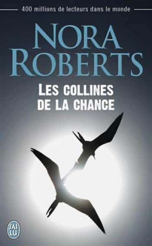 Nora Roberts – Les collines de la chance