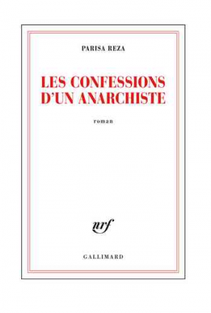 Parisa Reza – Les confessions d’un anarchiste