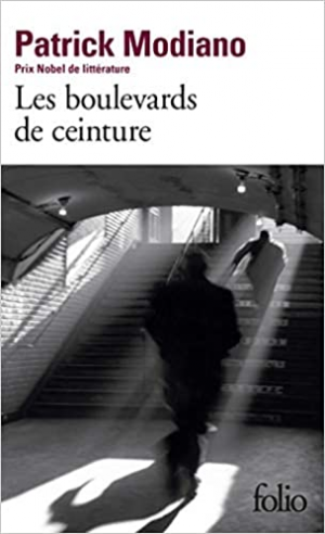 Patrick Modiano – Les Boulevards de ceinture