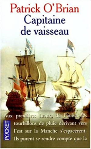 Patrick O&rsquo;Brian – Les Aventures de Jack Aubrey, Tome 2 : Capitaine de vaisseau