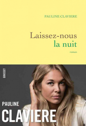 Pauline Claviere – Laissez-nous la nuit