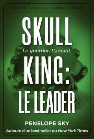 Penelope Sky – Skull King, Tome 3 : Le Leader