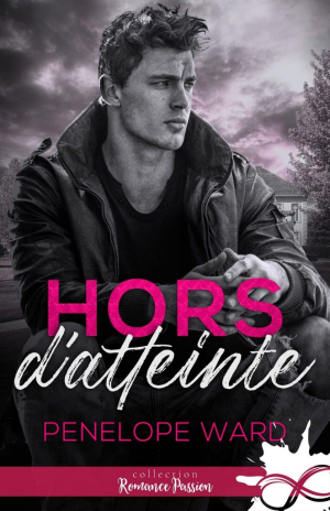 Penelope Ward – Hors d’atteinte