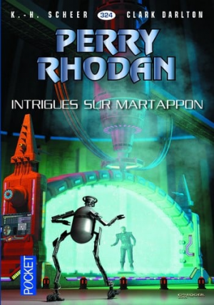 Perry Rhodan – Intrigues sur Martappon