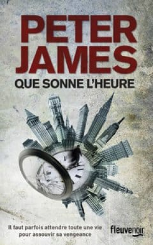 Peter James – Que sonne l’heure