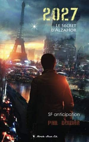 Phil Dowan – 2027 Le secret d’Alzahor