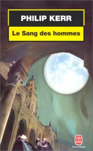 Philip Kerr – Le Sang des hommes