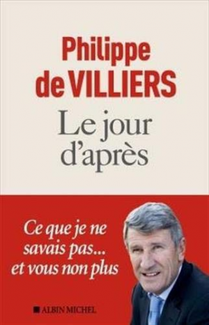 Philippe de Villiers – Le jour d’après