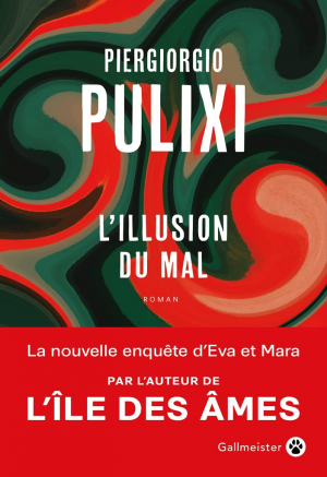 Piergiorgio Pulixi – L’illusion du mal