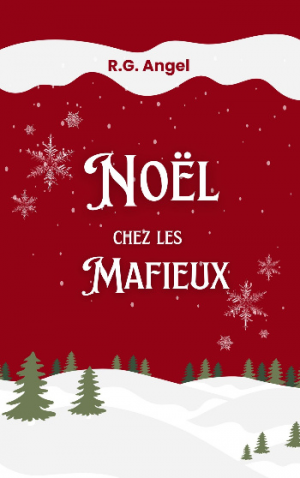 R. G. Angel – Noël chez les mafieux