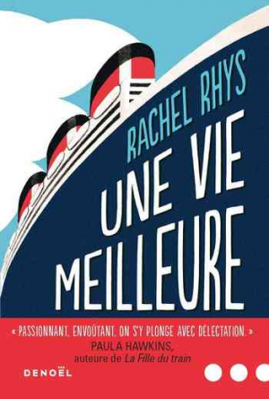 Rachel Rhys – Pour une vie meilleure