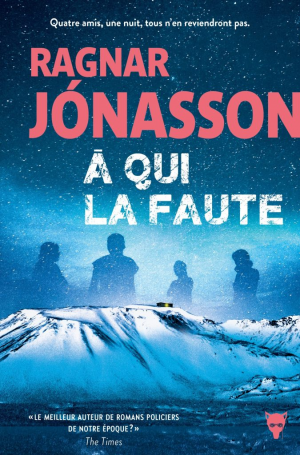 Ragnar Jónasson – À qui la faute