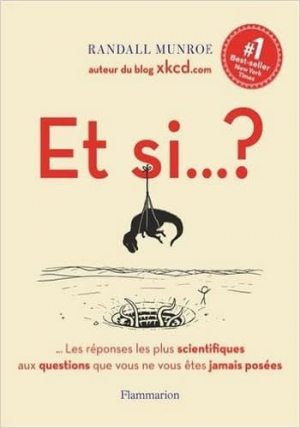 Randall Munroe – Et si… ?