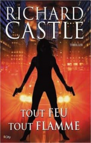 Richard Castle – Tout feu, tout flamme