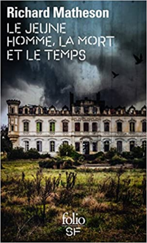 Richard Matheson – Le jeune homme, la mort et le temps