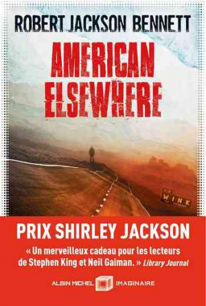 Robert Jackson Bennett – American Elsewhere