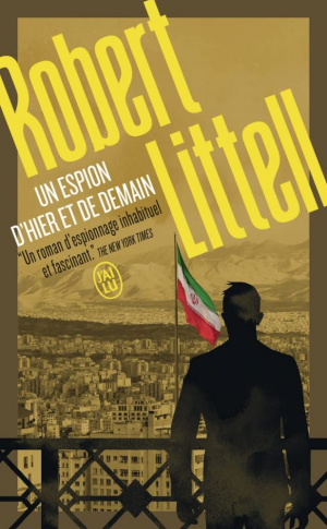 Robert Littell – Un espion d&rsquo;hier et de demain