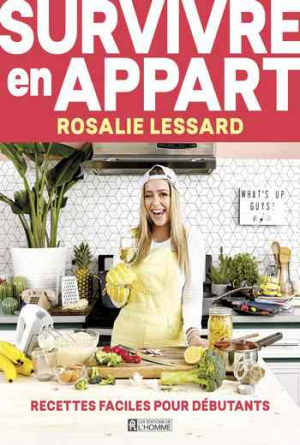 Rosalie Lessard – Survivre en appart