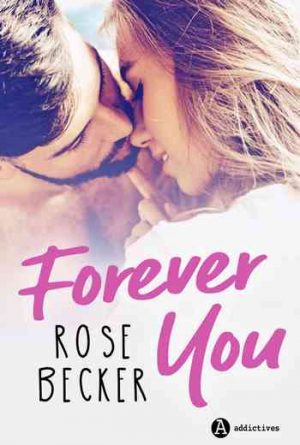 Rose M. Becker – Forever You