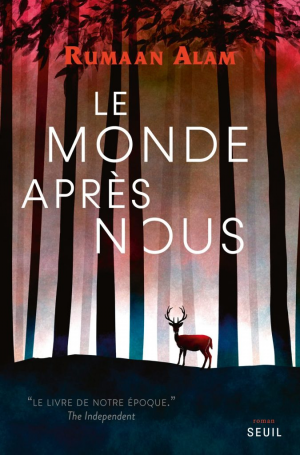 Rumaan Alam – Le Monde après nous