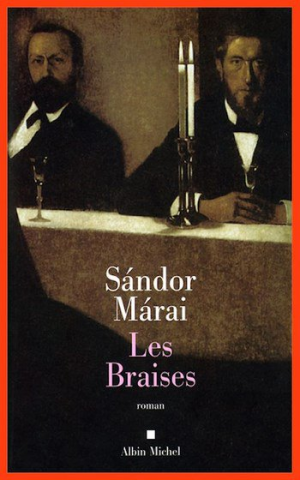 Sándor Márai – Les braises