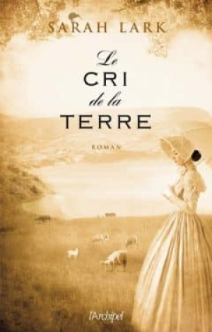 Sarah Lark – Le cri de la terre