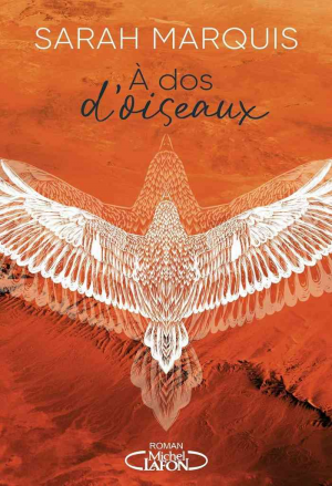 Sarah Marquis – A dos d’oiseaux