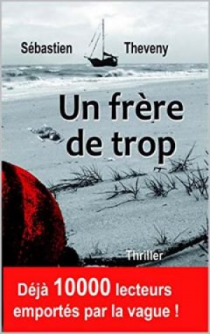 Sébastien Theveny – Un frère de trop