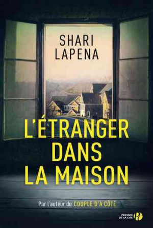 Shari Lapena – L&rsquo;étranger dans la maison