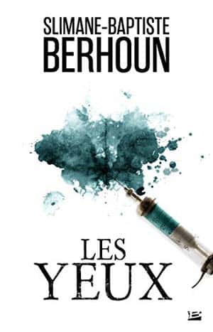 Slimane-Baptiste Berhoun – Les Yeux – Épisodes 1